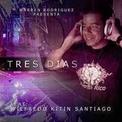 TRES DIAS Warren Rodriguez Orchestra 2019