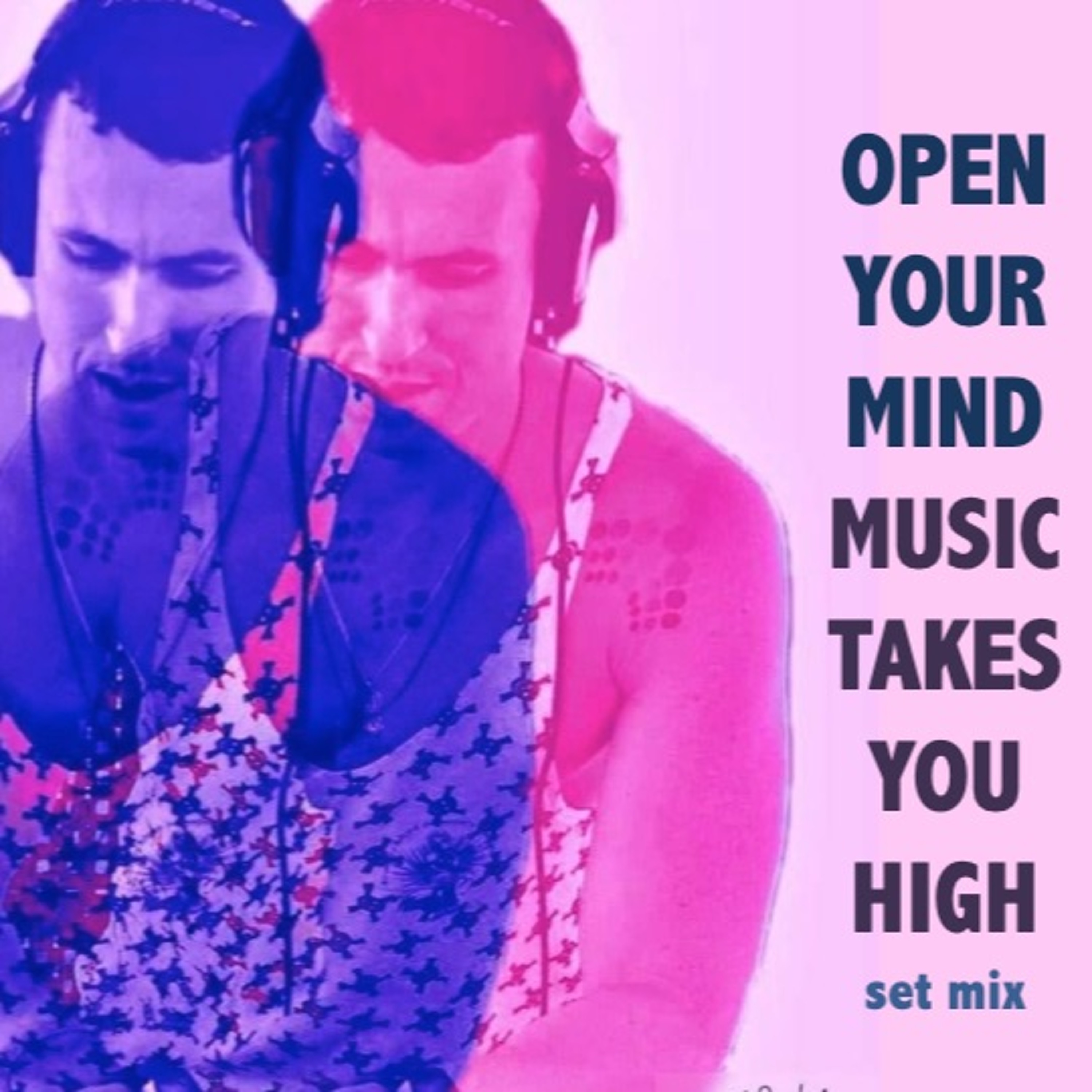 Open Your Mind, Music Takes You High episode artwork