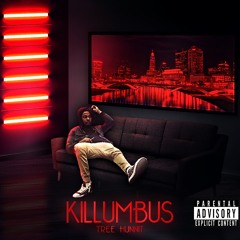Killumbus - Tree Hunnit