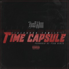 Time Capsule (Prod. By Pyro Beats)
