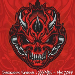 Darkustic Special : XXXMAS - Mix 2017