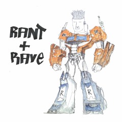 Rant&Rave Radio VII - Max Erdle
