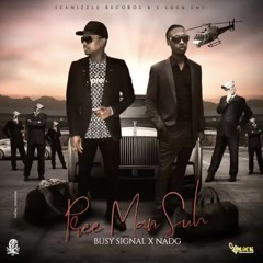 Busy Signal & Nadg - Pree Man Suh [Power House Riddim]