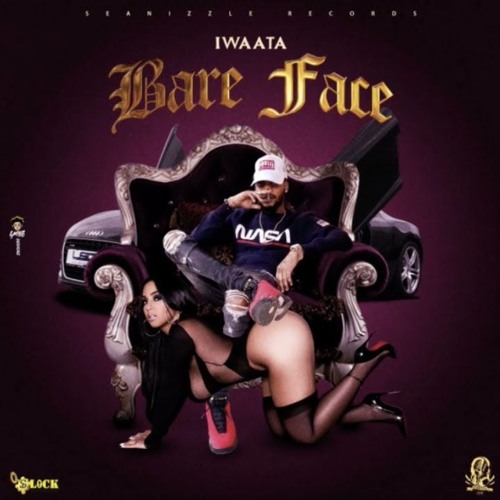 I Waata - Bare Face Gyal [Power House Riddim]