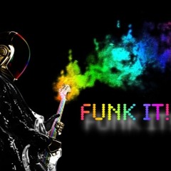 Funk It!