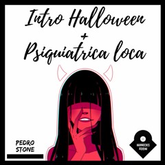 😈 Intro Halloween 😈 + Psiquiatrica Loca - ( Franco el Gorila) - RKT ✘ Pedro Stone // PERREO🍑