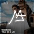 Tell Me A Lie (Mike AsandR RMX)