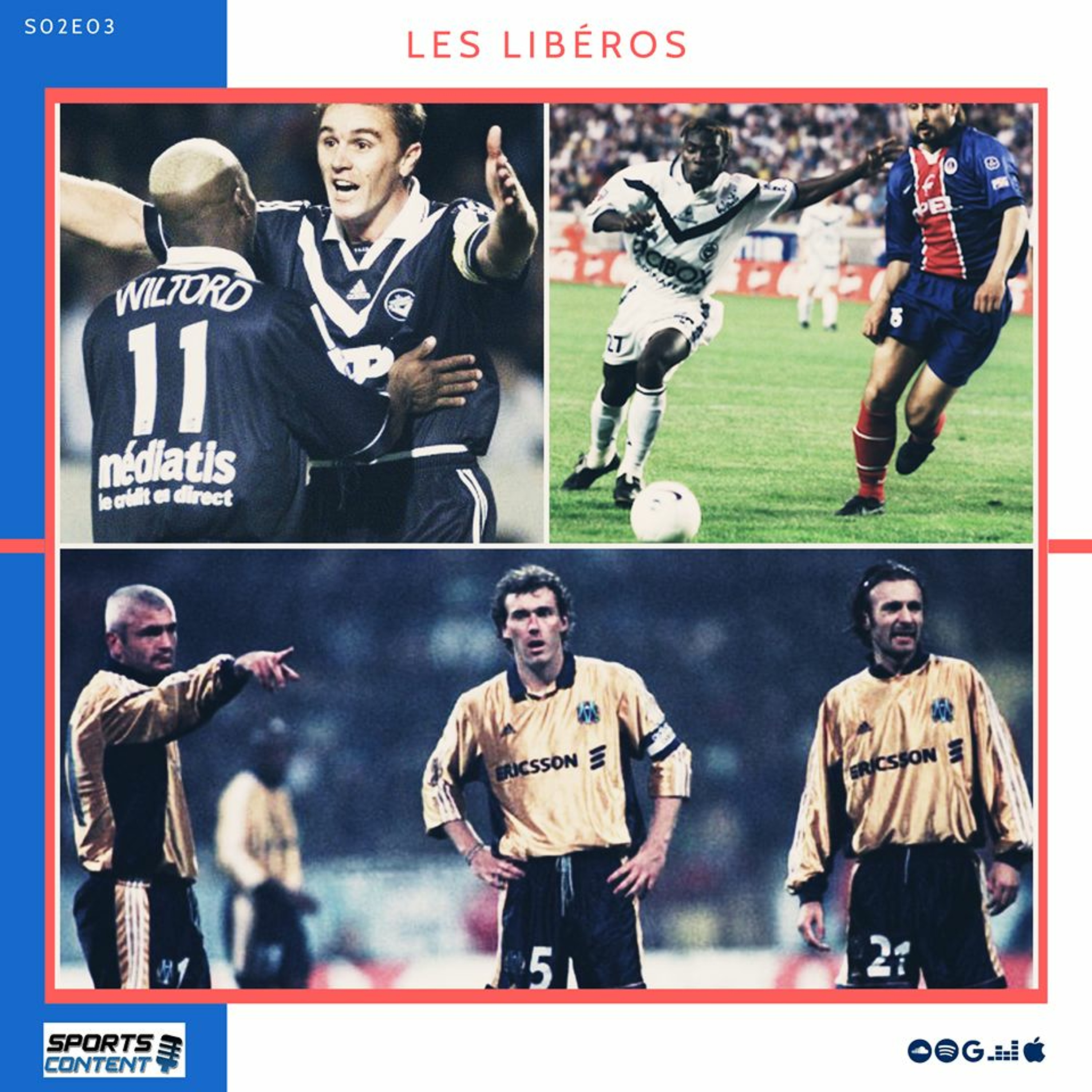Les Libéros - Le Football de notre enfance