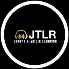 JTLR -Bring Me That Wine