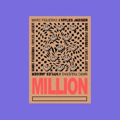 MILLION (With Marc Figueras)