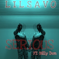 Serious Ft Billy Don