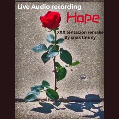 Hope XXX Tentacion remake
