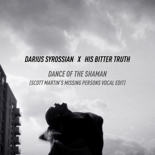 Dance Of The Shaman (Scott Martin's Missing Persons Vocal Edit)