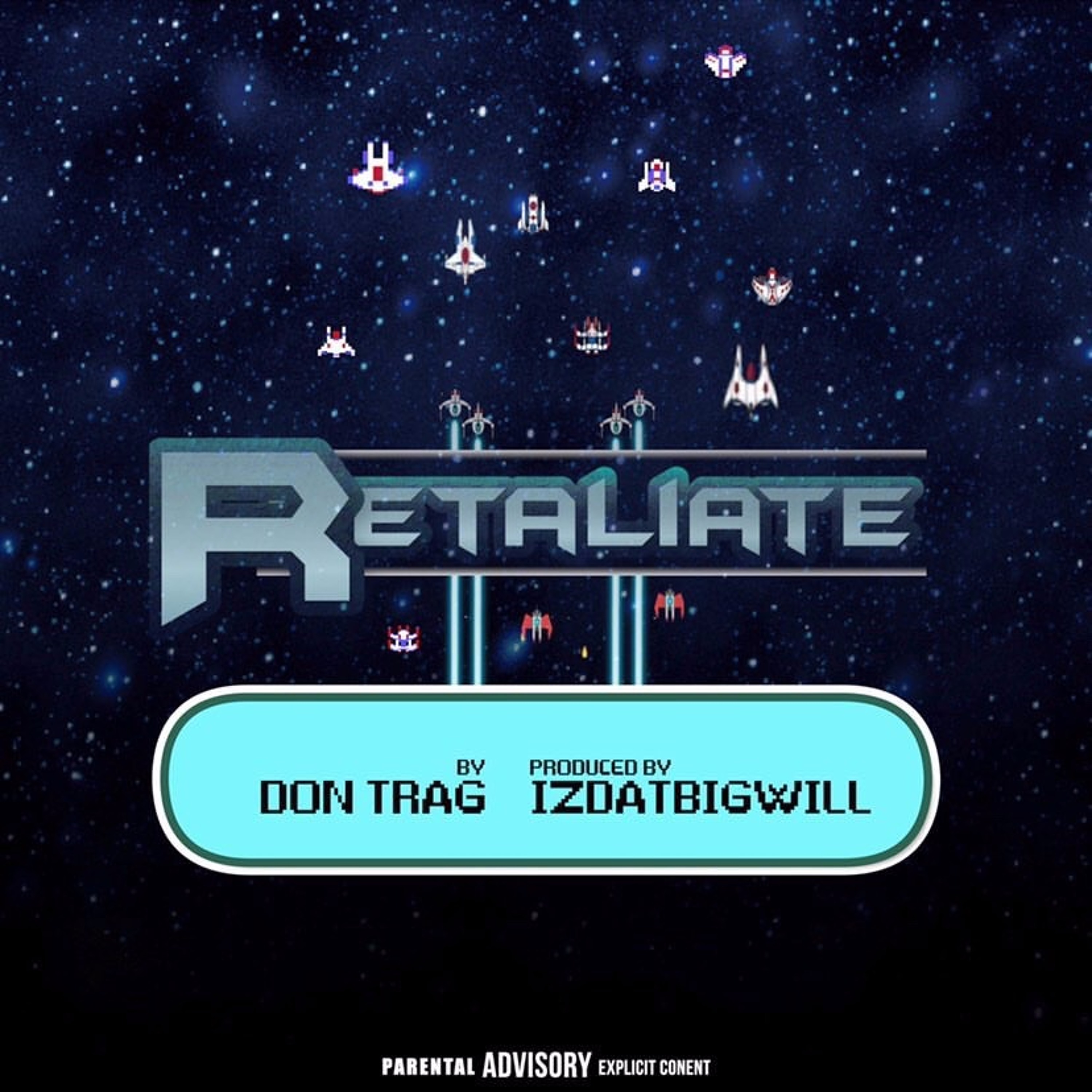 Retaliate (Prod. By IzDatBigWill) episode artwork