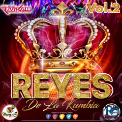 DJRadikall - Reyes De La Kumbia Vol.2