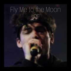 LOFI Fly Me To The Moon