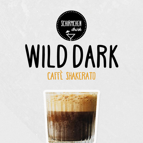 Caffè Shakerato | Wild Dark