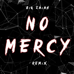 No Mercy (Young M.A Remix)