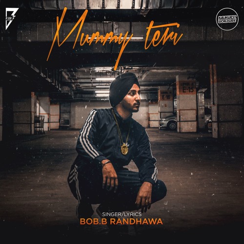 Stream Bob.B Randhawa - Mummy Teri By Kalikwest | Listen Online For ...