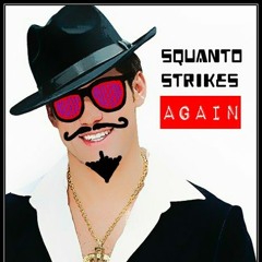 Squanto 2: Squanto Strikes Again