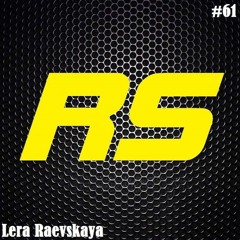 Rave Session #61 - Lera Raevskaya