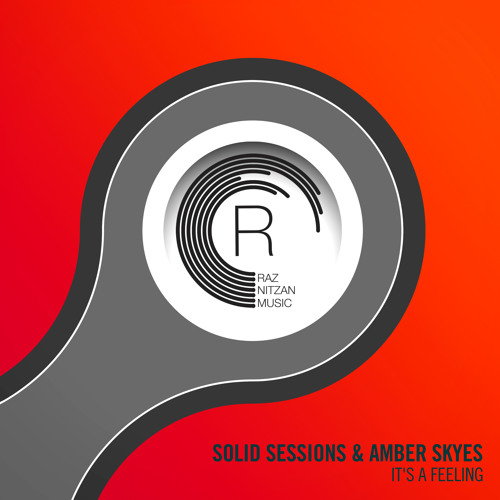 Solid Sessions & Amber Skyes - It's A Feeling