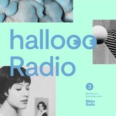 Hallooo Radio Episode 3