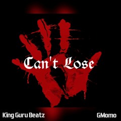 Can't Lose Feat. GMomo