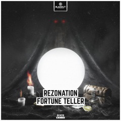 Rezonation - Fortune Teller (OUT NOW)