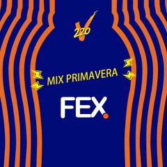 Mix Primavera 220V - DJ Fex