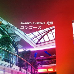sʜᴀʀᴇᴅ sʏsᴛᴇᴍs 有限 - コンコース