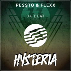 Pessto & FLEXX - Da Beat