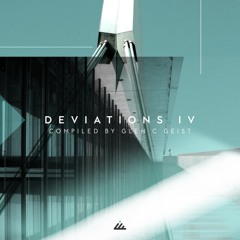 Deviations IV - Compiled by Glen C Geist - Out Oct 25th!