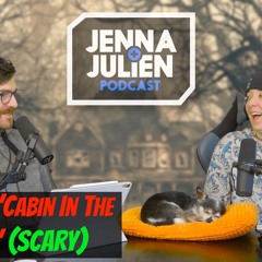Podcast #250 -  Reading "Cabin in the Woods" (Scary)