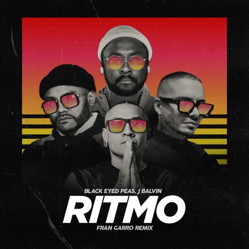 Stream The Black Eyed Peas, J Balvin - Ritmo (Fran Garro Moombahton Remix)  by FRAN GARRO | Listen online for free on SoundCloud