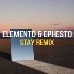 Zedd, Alessia Cara - Stay (ElementD & Ephesto Remix)