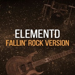 ElementD - Fallin' Rock Version (feat. Micah Martin)