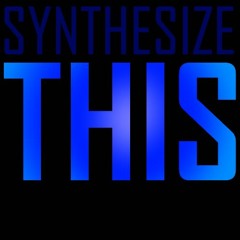 Synthesize This