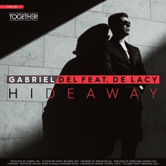 Gabriel Del feat. De`Lacy - Hideaway (Original Mix) TMR001