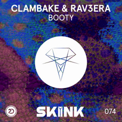 Clambake & Rav3era - Booty