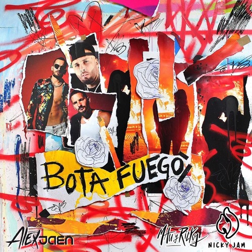 MAU Y RICKY FT. NICKY JAM - BOTA FUEGO (ALEX JAEN EDIT)