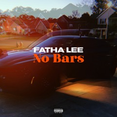No Bars (Prod by Wolf Gang Sonny)