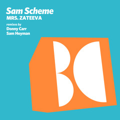 Sam Scheme - Mrs. Zateeva (Donny Carr Remix)