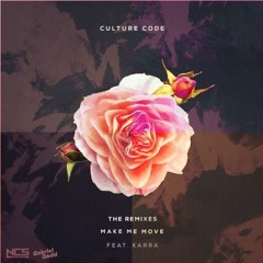 Culture Code - Make Me Move (ft. Karra) [T-Mass Remix]