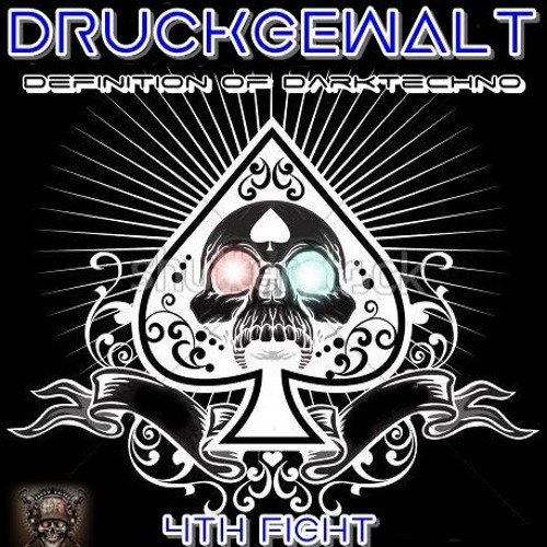Druckgewalt @ Definition Of Darktechno # 004