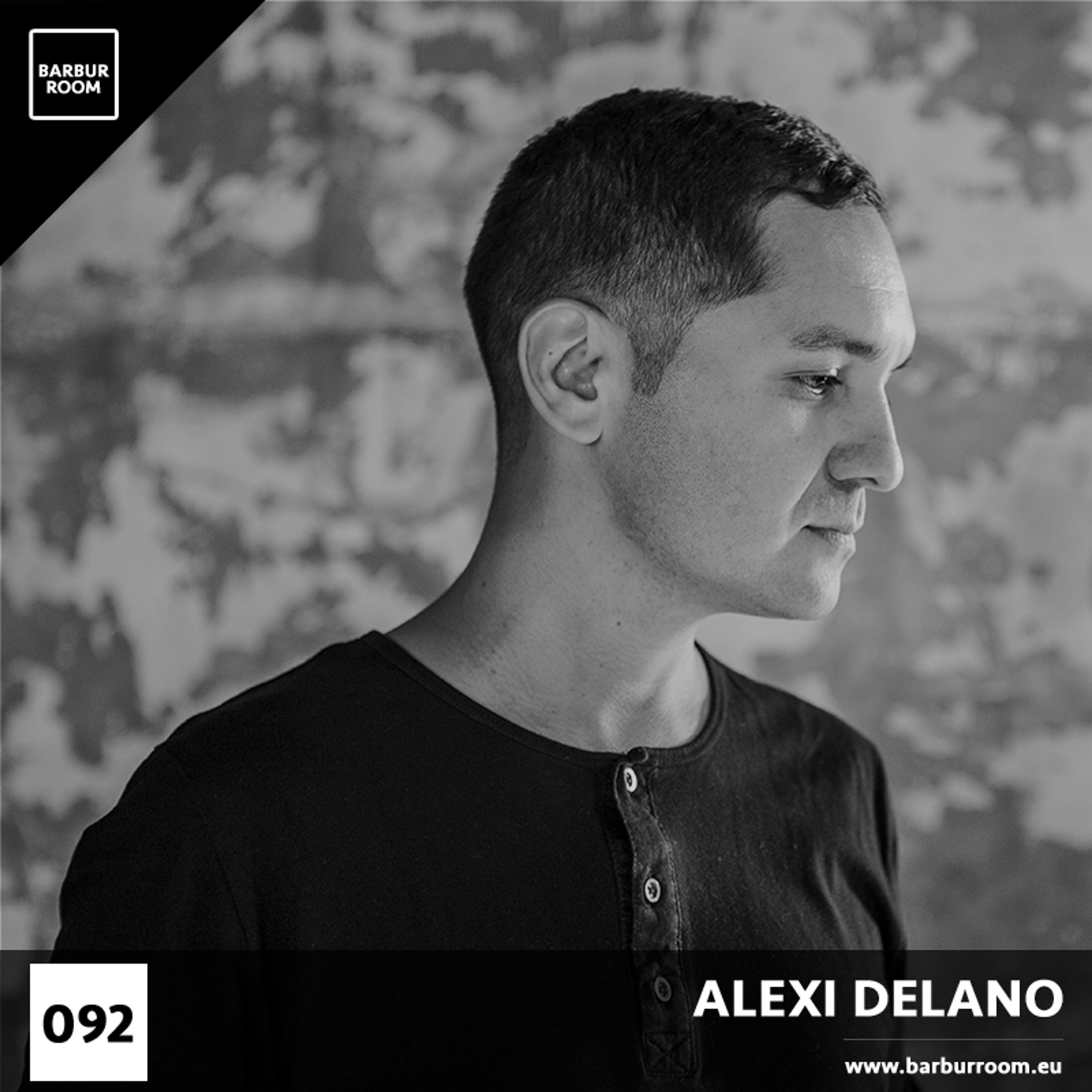 BRM Episode #092 - ALEXI DELANO - www.barburroom.eu episode artwork