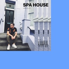 Spa House.02 - 12 OCT 2019