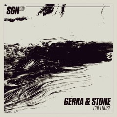 Gerra & Stone - Cut Loose