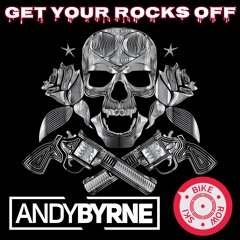Andy Byrne - Get Your Rocks Off
