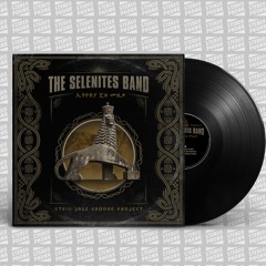 The Selenites Band - Vinyl Preview ) Ethio Jazz